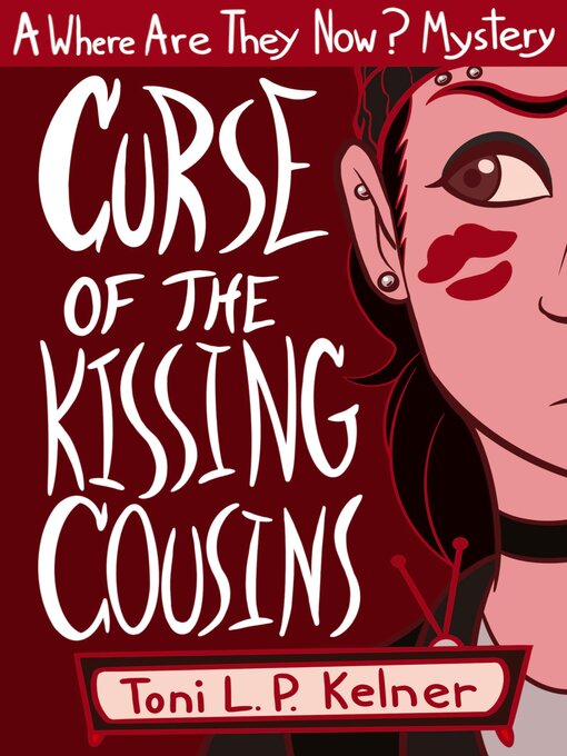 Title details for Curse of the Kissing Cousins by Toni L. P. Kelner - Wait list